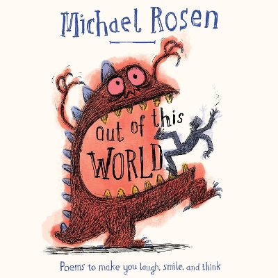 Out Of This World: Poems to Make You Laugh, Smile and Think