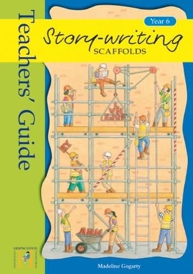 Story Writing Scaffolds: Year 6