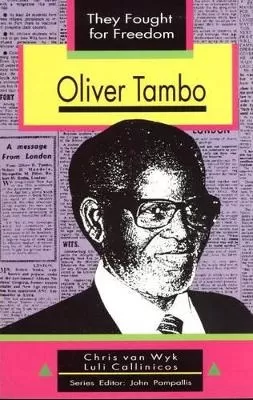 Oliver Tambo: Grade 10 - 12