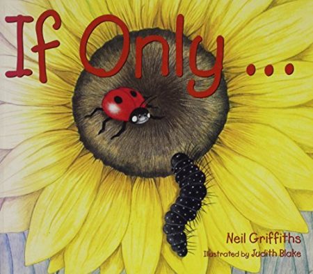 If Only....: A Garden Story