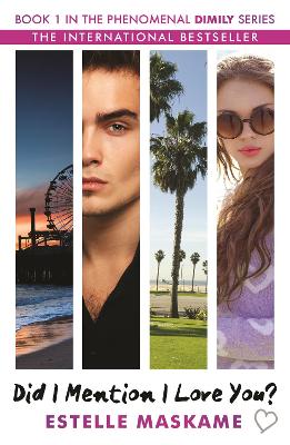 Did I Mention I Love You? (The DIMILY Series): the perfect YA romance - secrets, forbidden love and family drama!