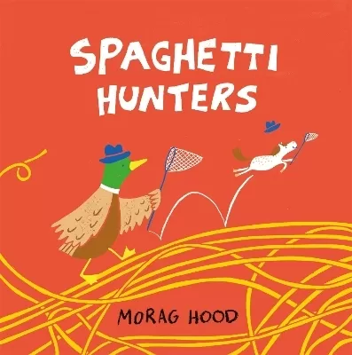 Spaghetti Hunters: A Duck and Tiny Horse Adventure