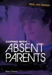 Coping with Absent Parents