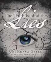 The Truth Behind the Lies