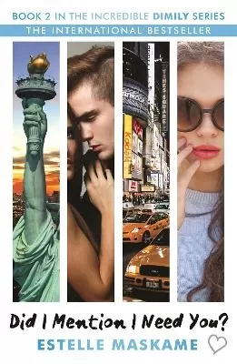 Did I Mention I Need You? (The DIMILY Series): discover what happens next in Eden and Tyler's incredible YA love story