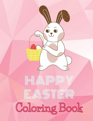 Happy Easter Coloring Book for Kids
