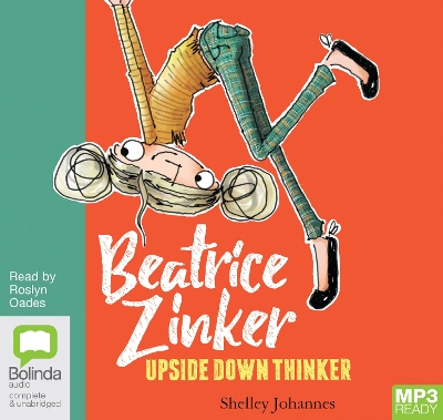 Beatrice Zinker, Upside Down Thinker