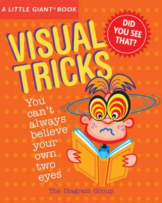 A Little Giant (R) Book: Visual Tricks