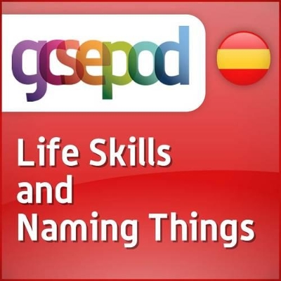 Personal and Social Life: Life Skills and Naming Things
