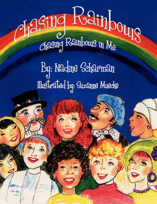 Chasing Rainbows