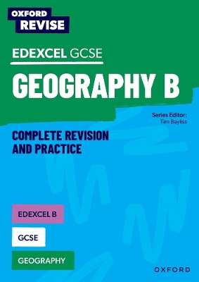 Oxford Revise: Edexcel B GCSE Geography Complete Revision and Practice: For the 2026 Exams