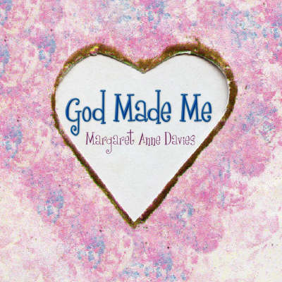 God Made Me