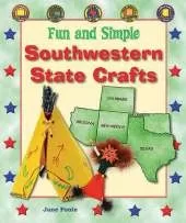 Fun and Simple Southwestern State Crafts: Colorado, Oklahoma, Texas, New Mexico, and Arizona