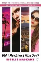 Did I Mention I Miss You? (The DIMILY Series): the phenomenal third book in the bestselling YA series
