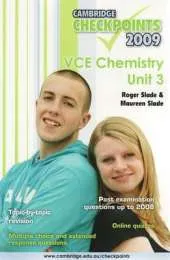 Cambridge Checkpoints VCE Chemistry Unit 3 2009