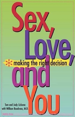 Sex, Love and You: Making the Right Decision
