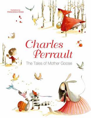 Classic Fairy Tales of Charles Perrault