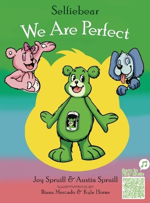 Selfiebear: We Are Perfect