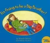 I'm Going to Be a Big Brother!