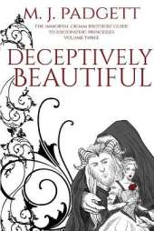 Deceptively Beautiful