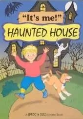 It's Me Haunted House