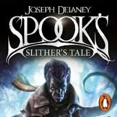 Spook's: Slither's Tale: Book 11