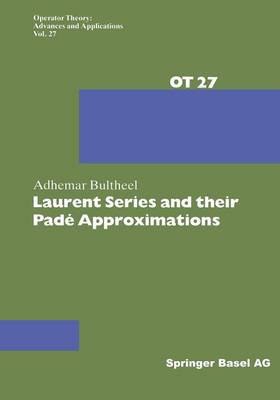 Laurent Series and their Pade Approximations