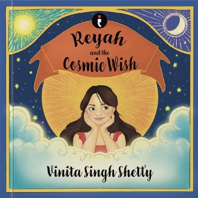 Reyah and the Cosmic Wish