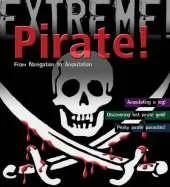 Pirate!: From Navigation to Amputation
