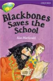 Oxford Reading Tree: Level 11: Treetops: More Stories A: Blackbones Save the School