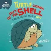 Turtle Comes Out of Her Shell - A book about feeling shy
