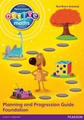 Heinemann Active Maths Northern Ireland - Foundation - Planning and Progression Guide