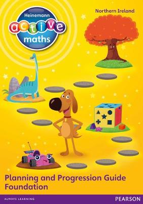 Heinemann Active Maths Northern Ireland - Foundation - Planning and Progression Guide
