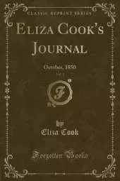 Eliza Cook's Journal, Vol. 3: October, 1850 (Classic Reprint)
