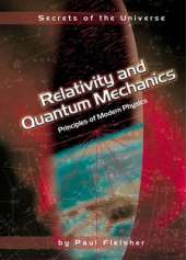 Relativity and Quantum Mechanics: Principles of Modern Physics