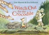 Watch Out for the Crocodile