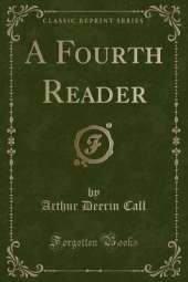 A Fourth Reader (Classic Reprint)