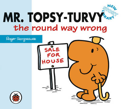 Mr Topsy-turvy Round Way Wrong
