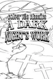 A Dark Night's Work