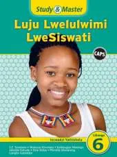 Study and Master Luju Lwelulwimi Lwesiswati Libanga 6 Incwadzi Yathishela (TG) CAPS