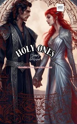 Holy Ones: Heart Desire