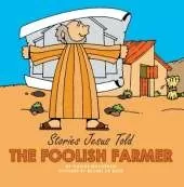 The Foolish Farmer