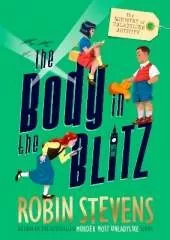 The Ministry of Unladylike Activity 2: The Body in the Blitz