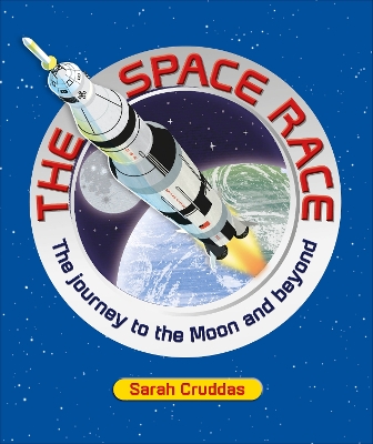 The Space Race: The Journey to the Moon and Beyond
