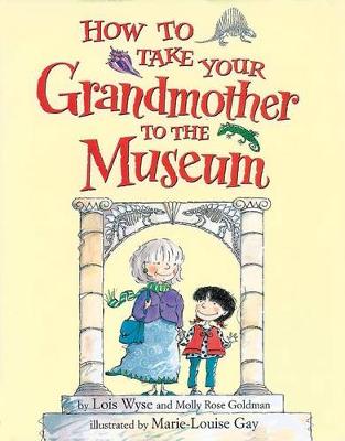 How to Take Your Grandmother ..