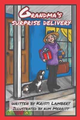 Grandma's Surprise Delivery