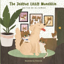 The Jealous Little Munchkin