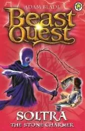 Beast Quest: Soltra the Stone Charmer: Series 2 Book 3