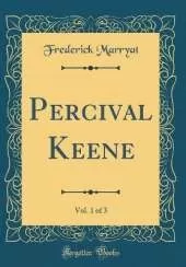 Percival Keene, Vol. 1 of 3 (Classic Reprint)