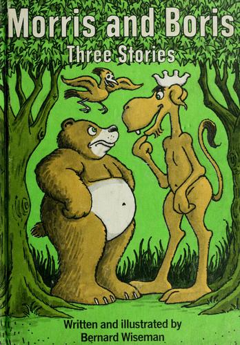 Morris and Boris - Three Stories